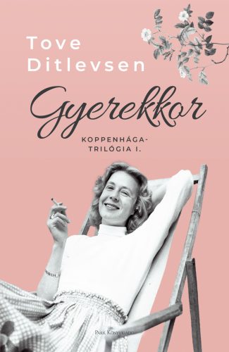 GYEREKKOR - KOPPENHÁGA TRILÓGIA 1.
