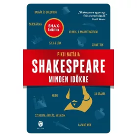 SHAKESPEARE MINDEN IDŐKRE
