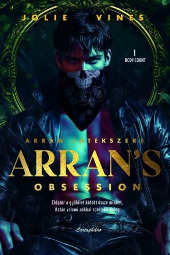 ARRANS OBSESSION - ARRAN JÁTÉKSZERE ( BODY COUNT 1) - ÉLFESTETT