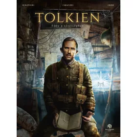 TOLKIEN - FÉNY A SÖTÉTSÉGBEN