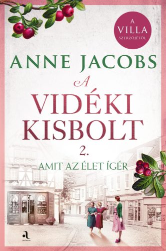 A VIDÉKI KISBOLT 2. - AMIT AZ ÉLET ÍGÉR