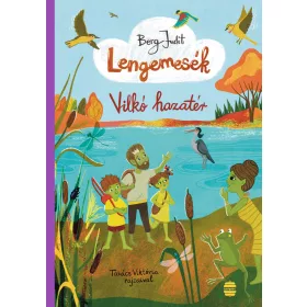 BERG JUDIT: LENGEMESÉK 7. - VILKÓ HAZATÉR