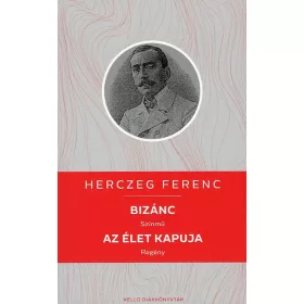 BIZÁNC / AZ ÉLET KAPUJA - KELLO DIÁKKÖNYVTÁR