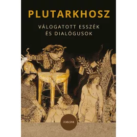 VÁLOGATOTT ESSZÉK ÉS DIALÓGUSOK