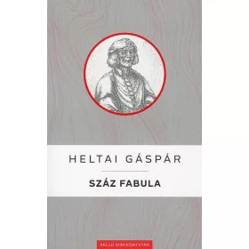 SZÁZ FABULA - KELLO DIÁKKÖNYVTÁR