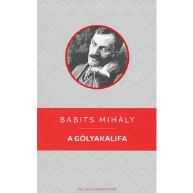 A GÓLYAKALIFA - KELLO DIÁKKÖNYVTÁR