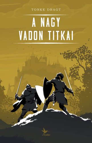 A NAGY VADON TITKAI