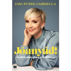 JÓANYÁD! - SZÜLŐI SZEREPBEN A B OLDALON