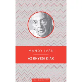 AZ ENYEDI DIÁK - KELLO DIÁKKÖNYVTÁR