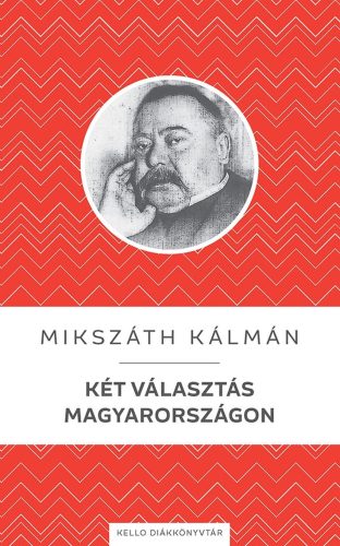 KÉT VÁLASZTÁS MAGYARORSZÁGON