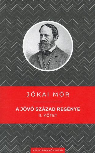 A JÖVŐ SZÁZAD REGÉNYE II. KÖTET