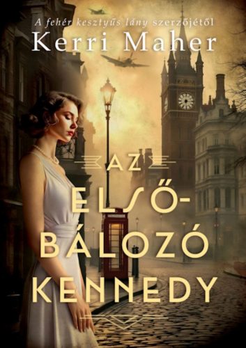 AZ ELSŐBÁLOZÓ KENNEDY