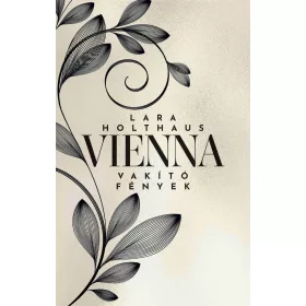 VIENNA - VAKÍTÓ FÉNYEK