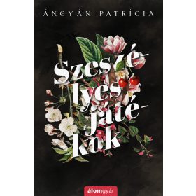 SZESZÉLYES JÁTÉKOK - ÉLFESTETT