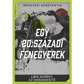 EGY 20. SZÁZADI FENEGYEREK - LIBRIK GYÖRGY, AZ EMBERMENTŐ