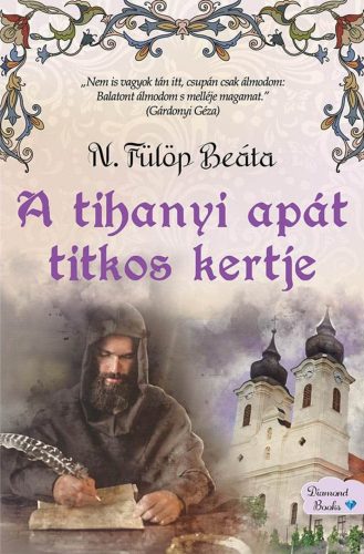 A TIHANYI APÁT TITKOS KERTJE