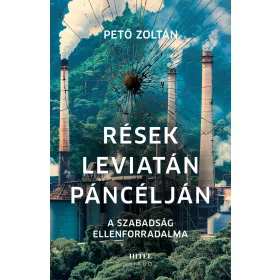 RÉSEK LEVIATÁN PÁNCÉLJÁN - A SZABADSÁG ELLENFORADALMA