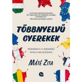   TÖBBNYELVŰ GYEREKEK -  KÉZIKÖNYV A SOKSZÍNŰ NYELVI NEVELÉSHEZ