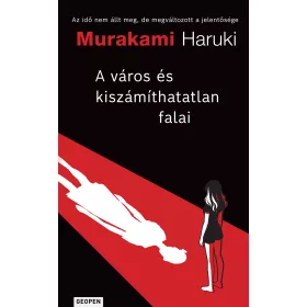 A VÁROS ÉS KISZÁMÍTHATATLAN FALAI