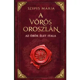 A VÖRÖS OROSZLÁN - AZ ÖRÖK ÉLET ITALA