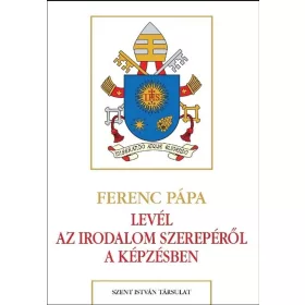 LEVÉL AZ IRODALOM SZEREPÉRŐL A KÉPZÉSBEN