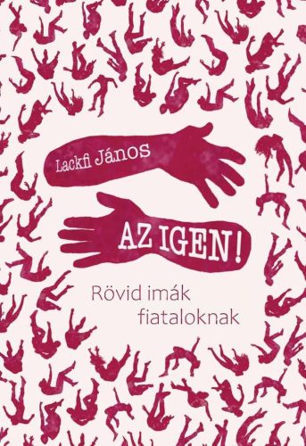AZ IGEN! - RÖVID IMÁK FIATALOKNAK