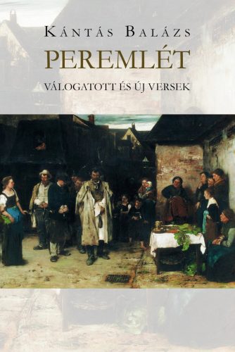 PEREMLÉT - VÁLOGATOTT ÉS ÚJ VERSEK