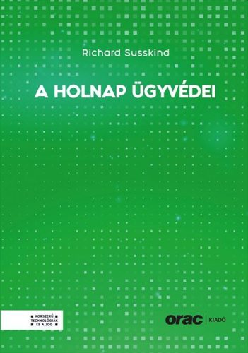 A HOLNAP ÜGYVÉDEI