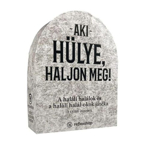 AKI HÜLYE, HALJON MEG! TÁRSASJÁTÉK
