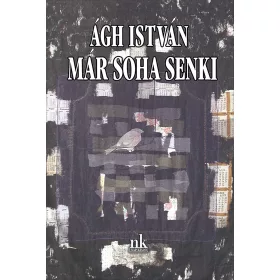 MÁR SOHA SENKI