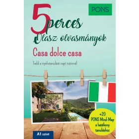 PONS 5 PERCES OLASZ OLVASMÁNYOK - CASA DOLCE CASA