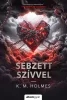 SEBZETT SZÍVVEL - ÉLFESTETT