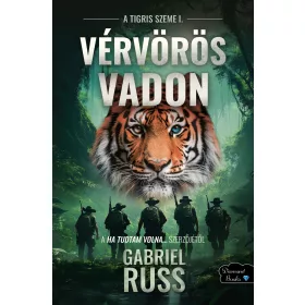 VÉRVÖRÖS VADON -  A TIGRIS SZEME 1.
