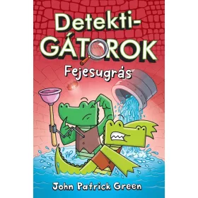 DETEKTIGÁTOROK 2. - FEJESUGRÁS