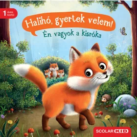 SABINE PRAML: HALIHÓ, GYERTEK VELEM! ÉN VAGYOK A KISRÓKA