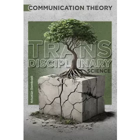 TRANSDISCIPLINARY SCIENCE - COMMUNICATION THEORY