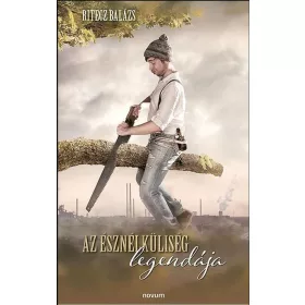 AZ ÉSZNÉLKÜLISÉG LEGENDÁJA