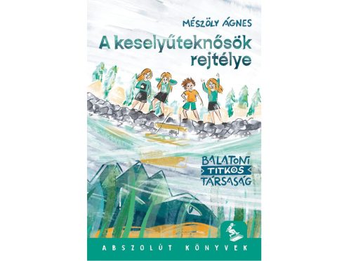 A KESELYŰTEKNŐSÖK REJTÉLYE  BALATONI TITKOS TÁRSASÁG