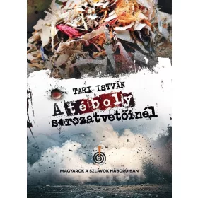   A TÉBOLY SOROZATVETŐINÉL - MAGYAROK A SZLÁVOK HÁBORÚIBAN