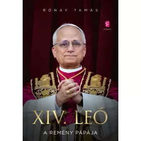 XIV. LEÓ - A REMÉNY PÁPÁJA