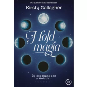 HOLDMÁGIA - ÉLJ ÖSSZHANGBAN A HOLDDAL!