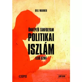 POLITIKAI ISZLÁM ÖNKÉPZŐ TANFOLYAM (ELSŐ SZINT)