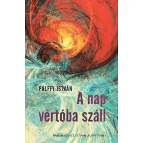 A NAP VÉRTÓBA SZÁLL