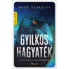 GYILKOS HAGYATÉK ( FARKAS - AKTÁK)