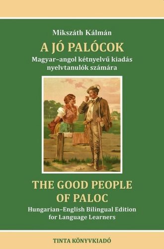 A JÓ PALÓCOK - MAGYAR-ANGOL KÉTNYELVŰ KIADÁS