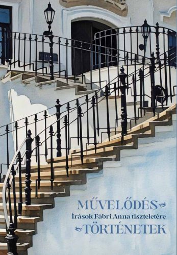MŰVELŐDÉS  TÖRTÉNETEK