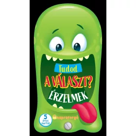 TUDOD A VÁLASZT? - ÉRZELMEK - 5 ÉVES KORTÓL