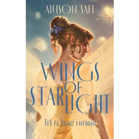WINGS OF STARLIGHT - TÉL ÉS TAVASZ HATÁRÁN