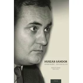 MINDENKIÉRT  EGYMÁS ELLEN - NAPLÓLAPOK 1975-1977