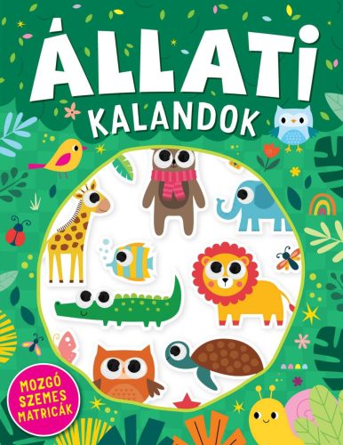 ÁLLATI KALANDOK - MOZGÓ SZEMES MATRICÁK